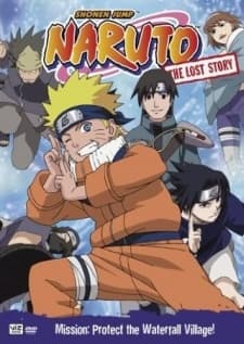 Naruto: The Lost Story - Mission: Protect the Waterfall Village cover